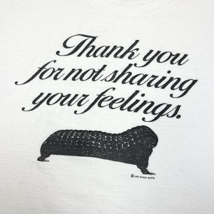 90’s Thank you for not sharing your feelings t-shirt - XL