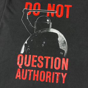 Early 2000’s Do Not Question Authority t-shirt - L