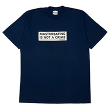 Load image into Gallery viewer, Late 90’s Porn Star Masturbating is not a crime t-shirt - XL